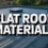 What’s the Best Flat Roof Materials for Your Home