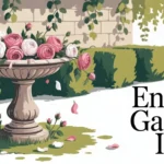 English Garden ideas