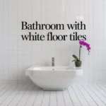 bathroom with white floor tiles