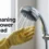 Best Method for Cleaning Shower Head at Home Fast